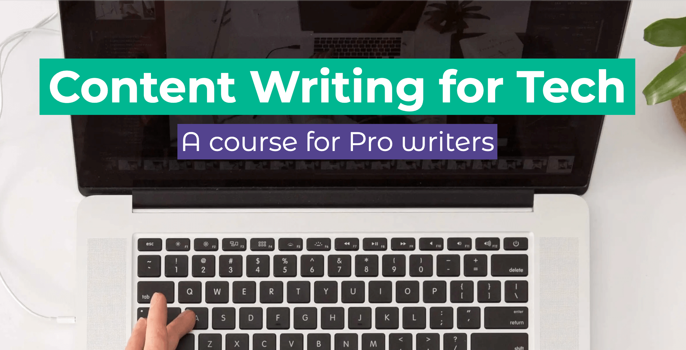 Course: Content Writing for Tech